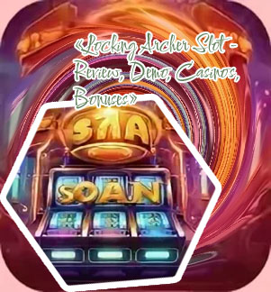 Archer slot free