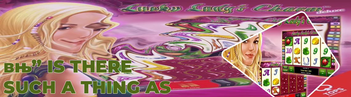 Lucky lady's charm slots free download