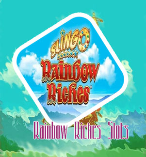 New rainbow riches slots