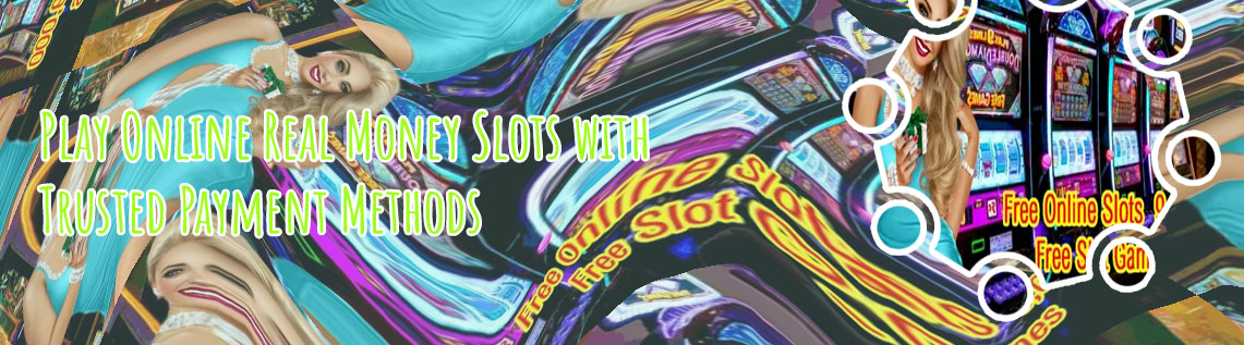 Play slots with real money online