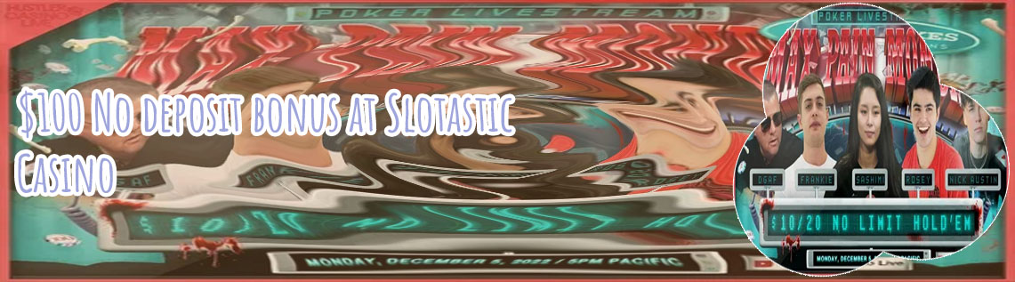 Slotastic 100 no deposit bonus codes
